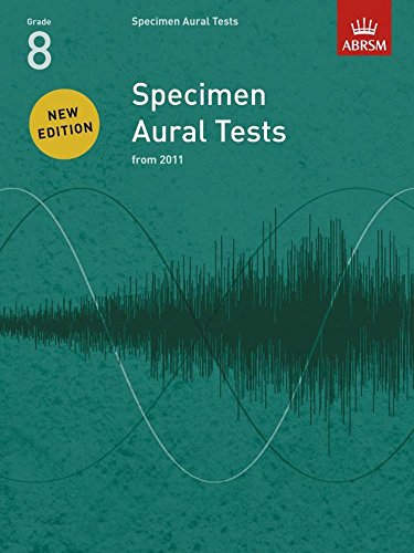 Specimen Aural Tests, Grade 8: new edition from 2011 (Specimen Aural Tests (ABRSM)) von ABRSM