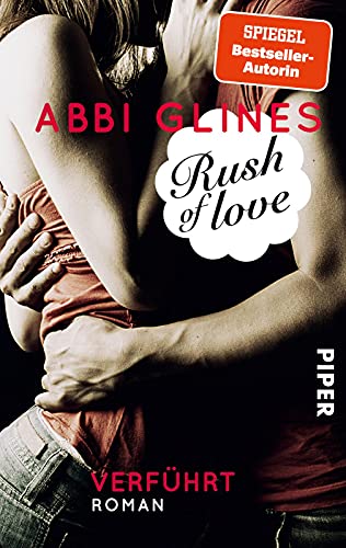 Rush of Love – Verführt (Rosemary Beach 1): Roman von PIPER