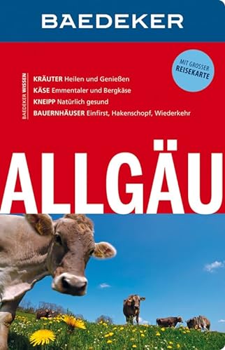 Baedeker Reiseführer Allgäu: mit GROSSER REISEKARTE
