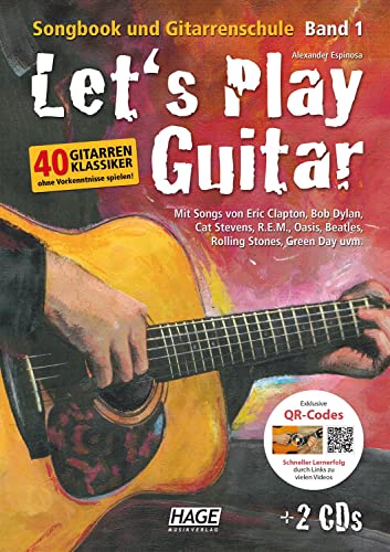 Let's Play Guitar: Songbook und Gitarrenschule + 2 CDs von Hage Musikverlag