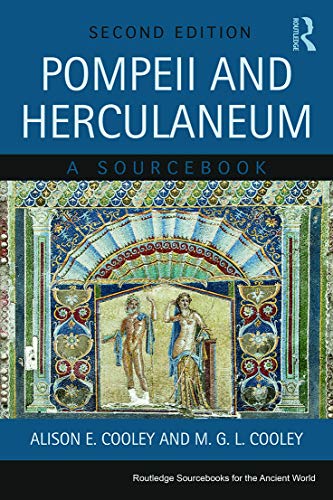 Pompeii and Herculaneum: A Sourcebook (Routledge Sourcebooks for the Ancient World) von Routledge
