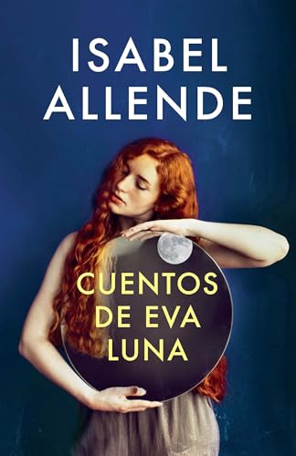 Cuentos de Eva Luna: Spanish-Language Edition of the Stories of Eva Luna von Vintage Espanol