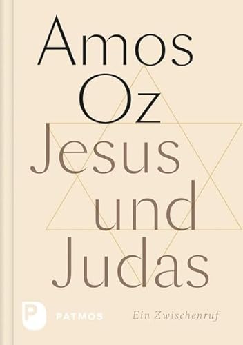 Jesus und Judas: Ein Zwischenruf von Patmos-Verlag