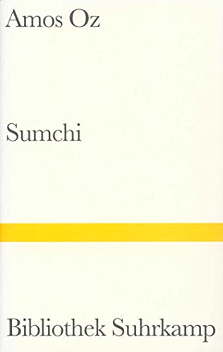 Sumchi: Eine wahre Geschichte über Liebe und Abenteuer (Bibliothek Suhrkamp)