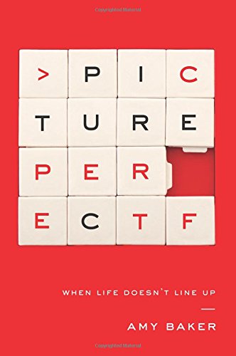 Picture Perfect: When Life Doesn't Line-Up von NEW GROWTH PR