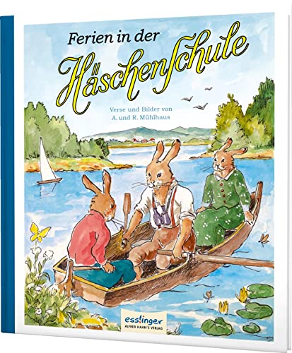 Die Häschenschule 4: Ferien in der Häschenschule (4) von Esslinger Verlag