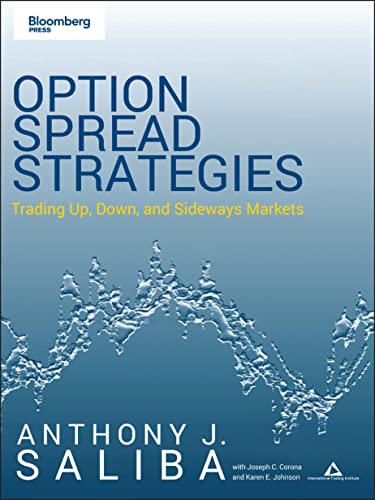 OPTION STRATEGIES FOR DIRECTIONLESS MARKETS: Trading Up, Down and Sideways Markets (Bloomberg Financial)