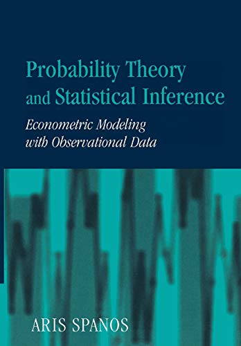 Probability Theory and Statistical Inference: Econometric Modelling With Observational Data