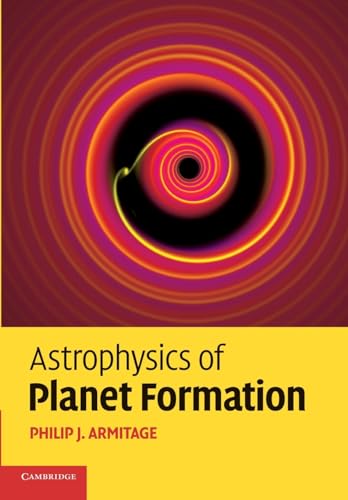 Astrophysics of Planet Formation von Cambridge University Press