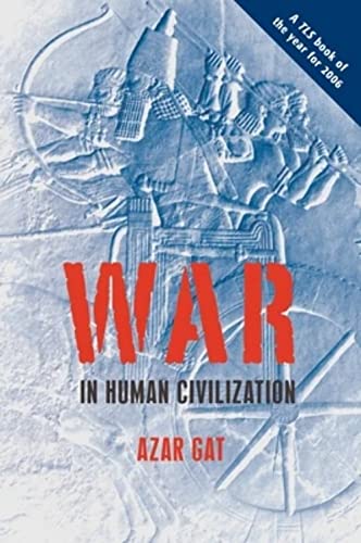 War in Human Civilization von Oxford University Press