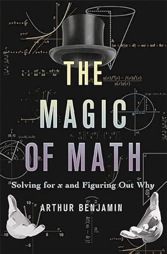 The Magic of Math: Solving for x and Figuring Out Why