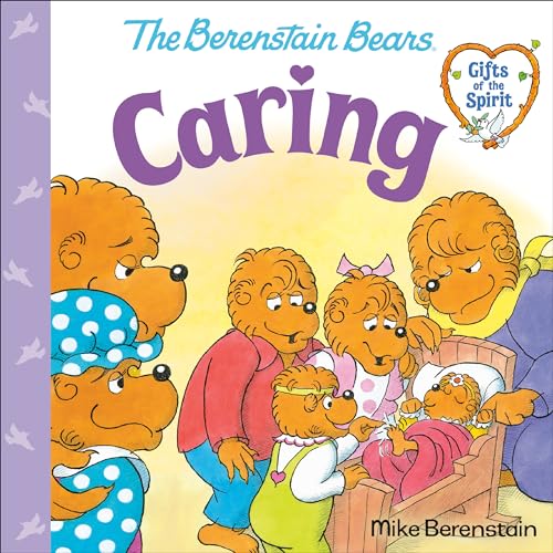 Caring (Berenstain Bears Gifts of the Spirit) (Pictureback(R), Band 1) von PENGUIN RANDOM HOUSE
