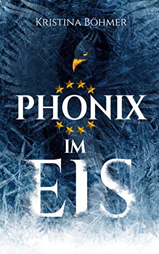Phönix im Eis von Books on Demand GmbH
