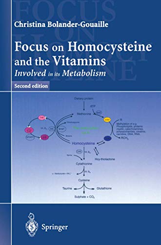 Focus on Homocysteine and the Vitamins: Involved in its metabolism von Springer