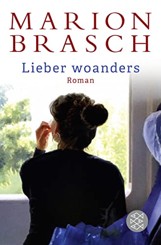 Lieber woanders: Roman von FISCHER Taschenbuch