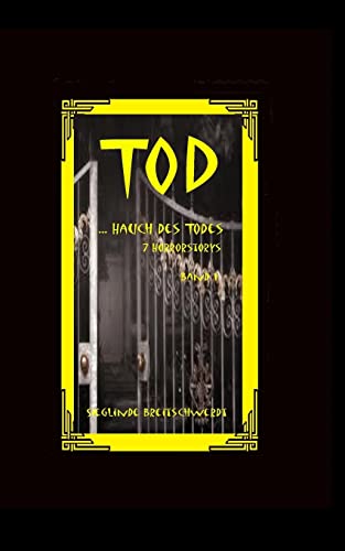 Hauch des Todes: TOD - 7 Horrorstorys (Todeshauch, Band 3)