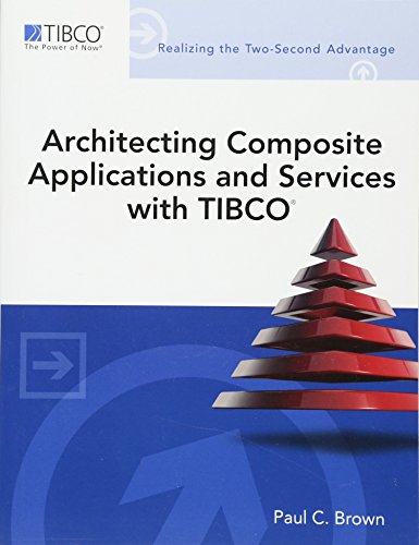 Architecting Composite Applications and Services with TIBCO (TIBCO Press) von Addison Wesley