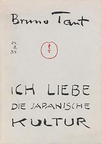 Ich liebe die japanische Kultur: Kleine Schriften über Japan von Gebruder Mann Verlag