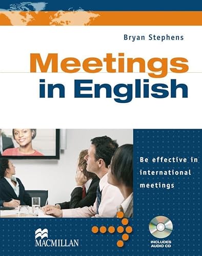 Meetings in English: Be effective in international meetings / Student’s Book with Audio-CD (Business Skills) von Hueber Verlag GmbH