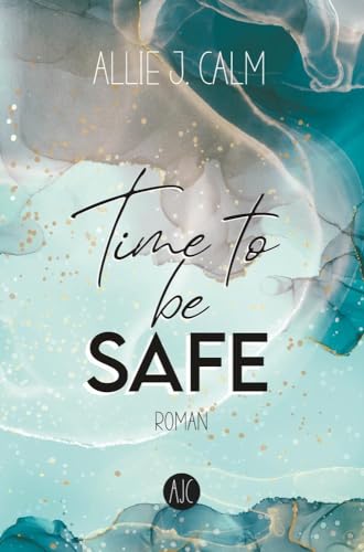 Time to be SAFE (Kerrington-Reihe) von tolino media