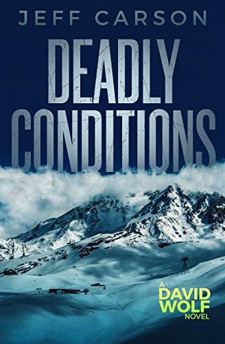 Deadly Conditions (David Wolf Mystery Thriller Series, Band 4)