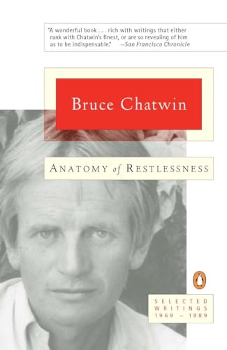 Anatomy of Restlessness: Selected Writings 1969-1989 von Penguin