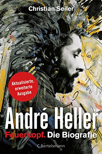 André Heller: Feuerkopf. Die Biografie von Bertelsmann Verlag