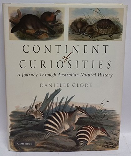 Continent of Curiosities: A Journey Through Australian Natural History