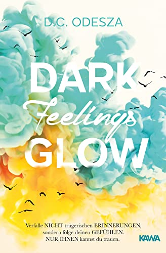 DARK Feelings GLOW: Geheimer Liebesroman (GLOW Reihe) von NOVA MD