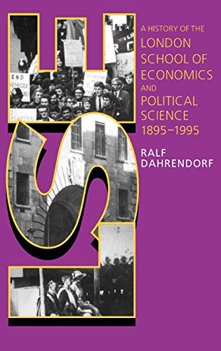 Lse: A History of the London School of Economics and Political Science 1895-1995
