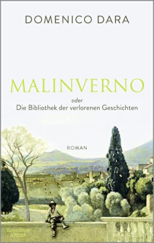 Malinverno oder Die Bibliothek der verlorenen Geschichten: Roman von KiWi-Paperback