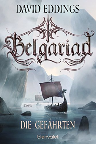 Belgariad - Die Gefährten: Roman (Belgariad-Saga, Band 1) von Blanvalet