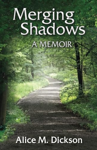 Merging Shadows: A Memoir von Independently published