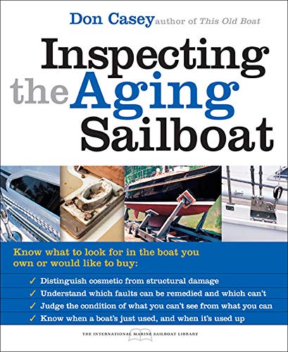 Inspecting the Aging Sailboat (The International Marine Sailboat Library) von International Marine Publishing
