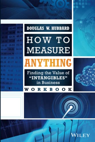 How to Measure Anything Workbook: Finding the Value of Intangibles in Business von Wiley