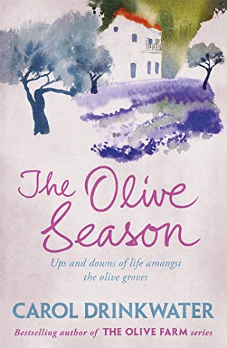 The Olive Season: By The Author of the Bestselling The Olive Farm von Weidenfeld & Nicolson