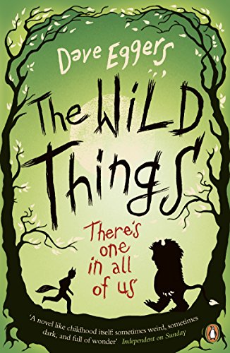 The Wild Things: a novel
