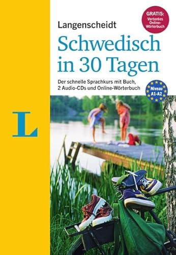 Langenscheidt Schwedisch in 30 Tagen - Set mit Buch und 2 Audio-CDs: Der schnelle Sprachkurs: Der schnelle Sprachkurs. Gratis-Zugang zum ... (Langenscheidt Sprachkurse "...in 30 Tagen")