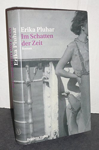 Im Schatten der Zeit: Roman von Residenz Verlag