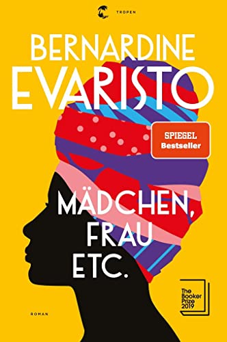 Mädchen, Frau etc. - Booker Prize 2019: Roman von Tropen
