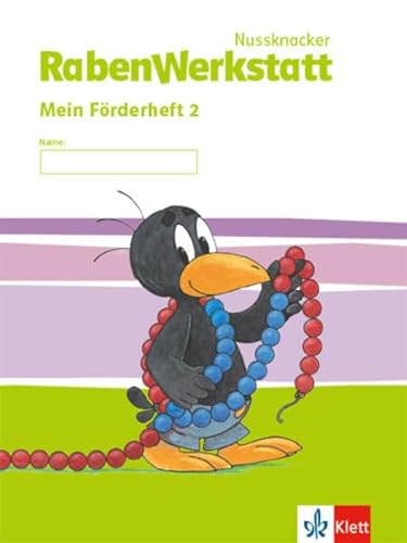 Nussknacker RabenWerkstatt 2: Mein Förderheft Klasse 2 (Nussknacker RabenWerkstatt. Ausgabe ab 2015)
