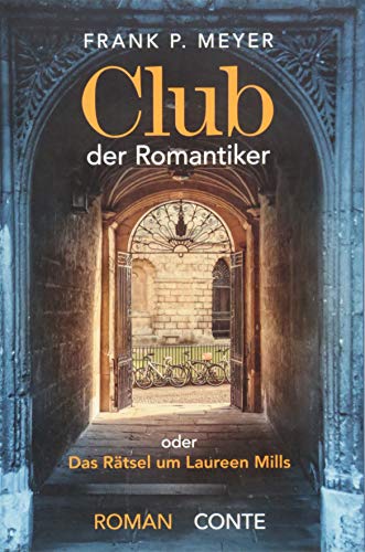 Club der Romantiker: Das Rätsel um Laureen Mills von Conte-Verlag