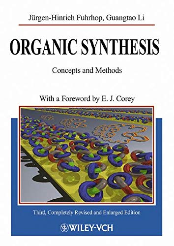 Organic Synthesis: Concepts, Methods, Starting Materials