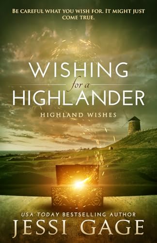 Wishing for a Highlander (Highland Wishes, Band 1)