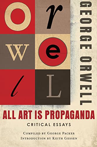 All Art Is Propaganda: Critical Essays von Mariner