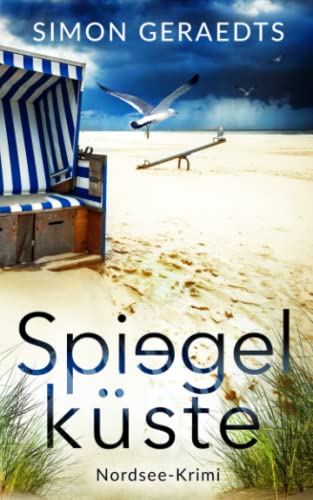 Spiegelküste (Sophie Jensen ermittelt, Band 4) von Independently published