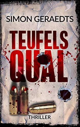 Teufels Qual (Theisen und Schüle ermitteln, Band 2) von Independently published
