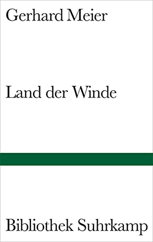 Land der Winde: Roman (Bibliothek Suhrkamp) von Suhrkamp Verlag AG
