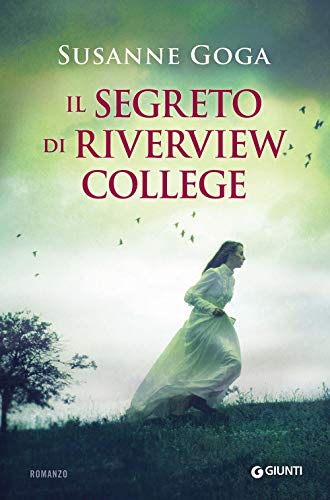Il segreto di Riverview College (A) von Giunti Editore