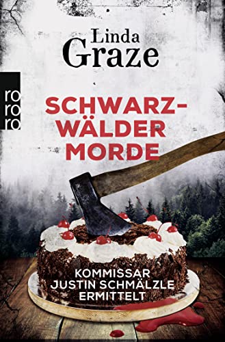 Schwarzwälder Morde: Ein Schwarzwald-Krimi